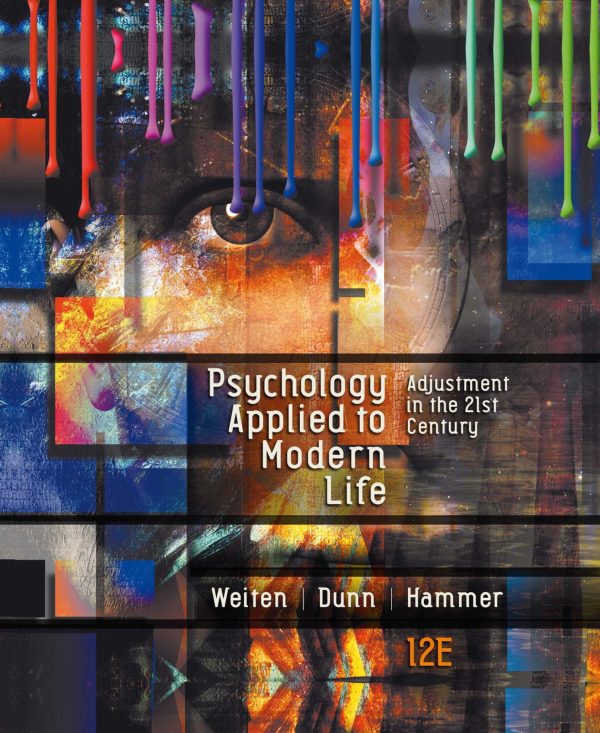 Psychology Applied To Modern Life Adjustment In The 21st century 12th Edition