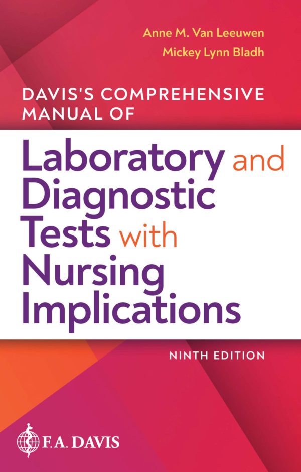 Davis's Comprehensive Manual Of Laboratory And Diagnostic Tests With Nursing Implications 9th Edition
